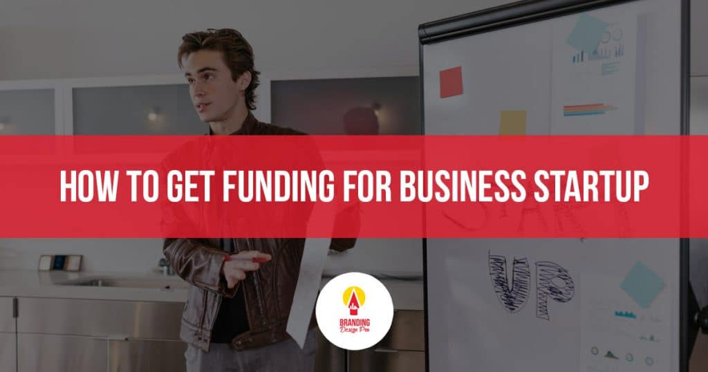 How to get funded for business launch