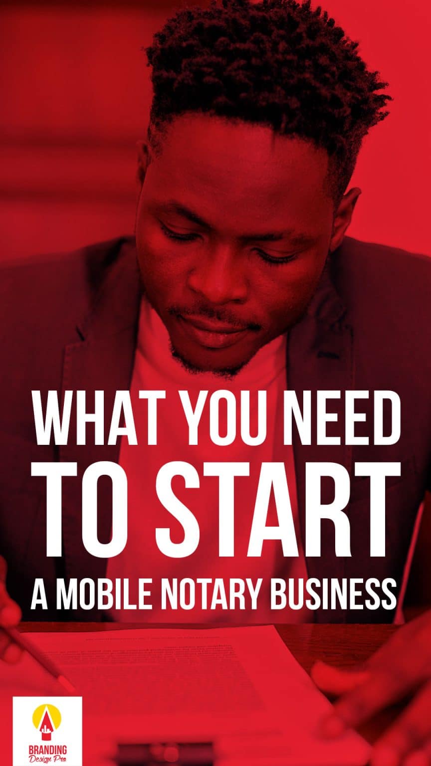 How to Start a Mobile Notary Business Notary Public