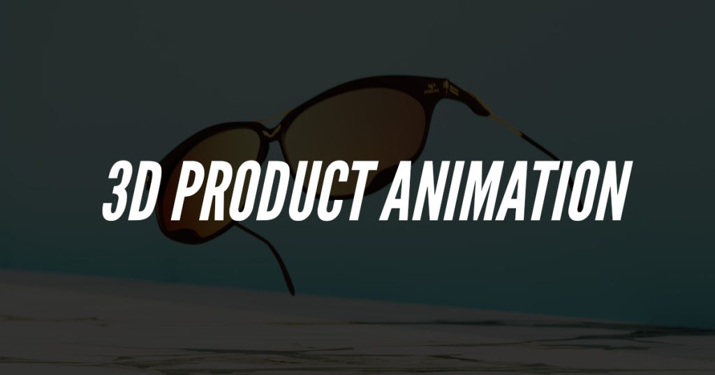 Bold graphic introducing a 3D product animation studio alongside a pair of stylish sunglasses