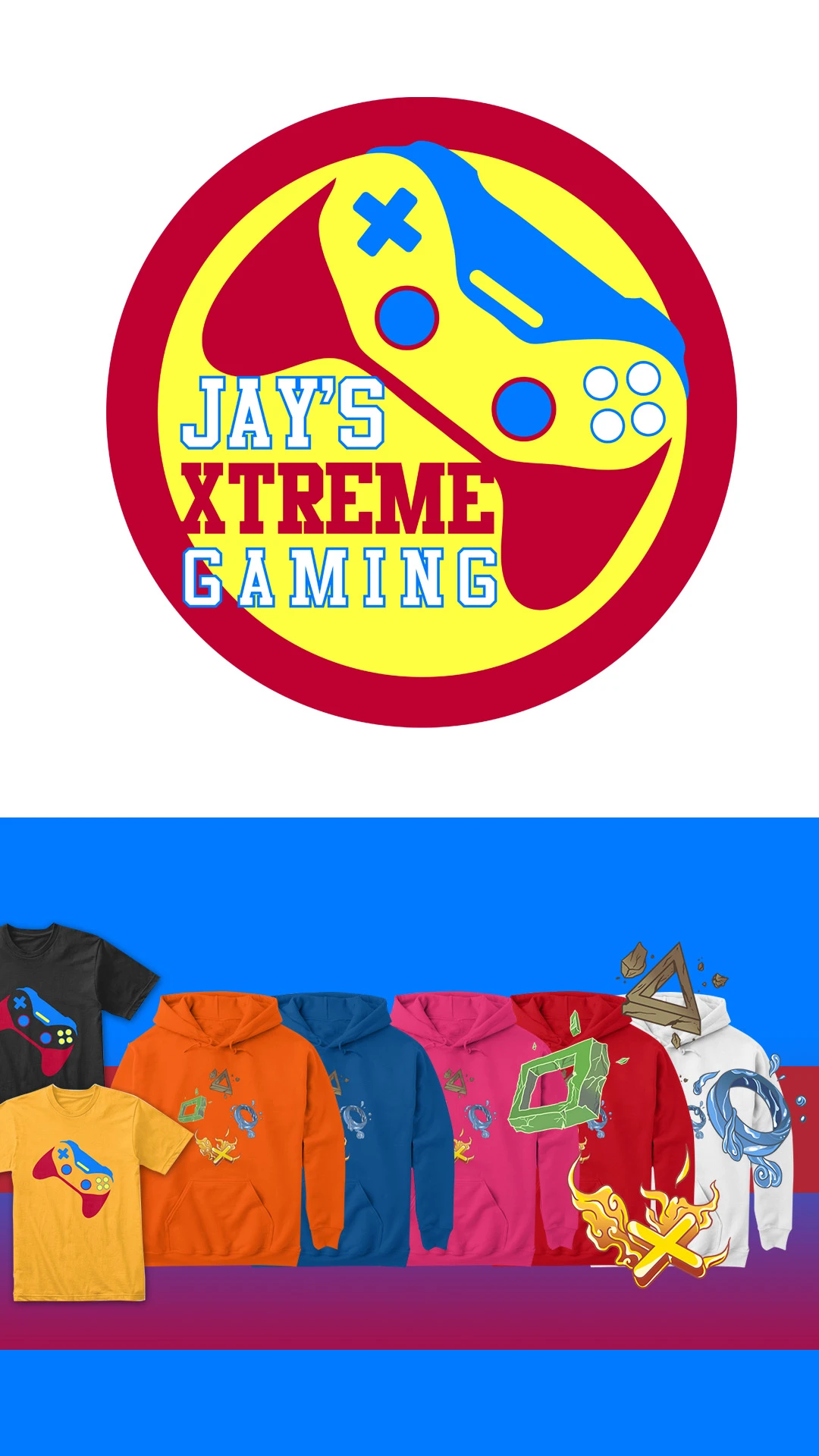 jays-xtreme-gaming-logo-hoodie-lineup Jay's Xtreme Gaming controller logo displayed above a lineup of branded hoodies and shirts.